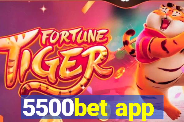 5500bet app